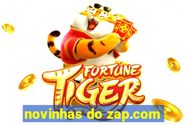 novinhas do zap.com